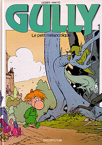 Gully - Tome 1 - Le Petit Mélancolique