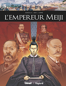 Ils ont fait l’Histoire - Tome 24 - L’empereur Meiji