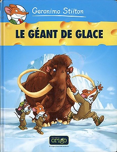 Geronimo Stilton - Tome 5 - Le Géant De Glace