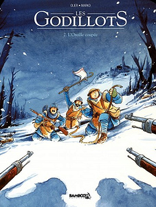 Les Godillots - Tome 2 - L’oreille coupée