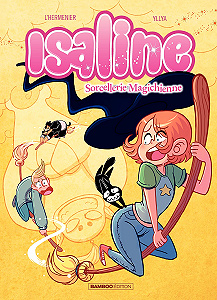 Isaline - Tome 3 - Sorcellerie Magichienne (BD)