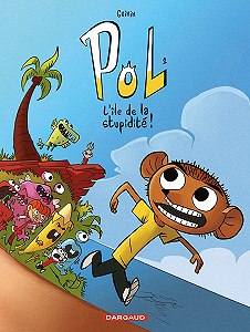 Pol - Tome 1 - L’Ile de la Stupidité