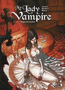 My Lady Vampire - Tome 2 - Poupée de Crinoline