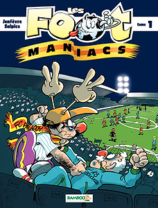 Les Footmaniacs - Tome 1