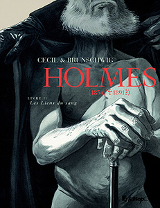 Holmes (1854/1891?) - Tome 2 - Les Liens du sang