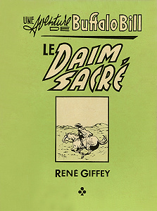 Une Aventure de Buffalo Bill - Tome 2 - Le Daim Sacré