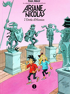 Ariane et Nicolas - Tome 7 - Drôle d’Histoire