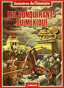 Les Conquerants Du Mexique
