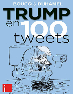 Trump en 100 tweets (2018)