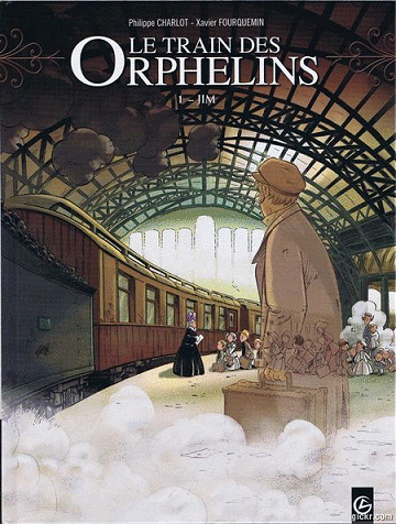 Le train des Orphelins - 8 Tomes