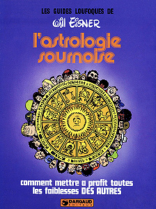 Les Guides Loufoques - Tome 4 - L’astrologie Sournoise