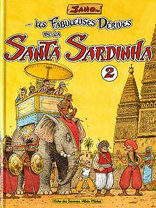 Les Fabuleuses dérives de la Santa Sardinha 4 Volumes