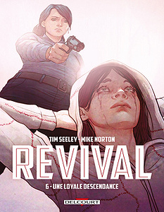 Revival - Tome 6 - Une loyale descendance