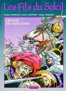 Les Fils du Soleil - T01 - L’énigme des trois livres