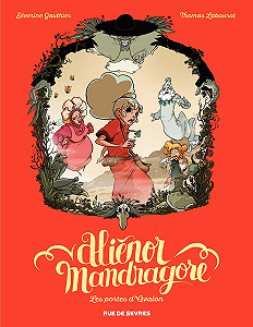 Aliénor Mandragore - Tome 3 - Les Portes d’Avalon