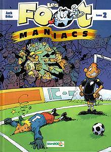 Les foot-maniacs (2 tomes)