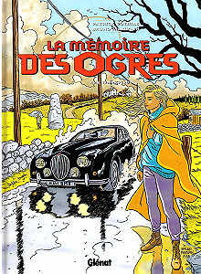 La Mémoire des Ogres - Tome 2 - Le Temps Perdu