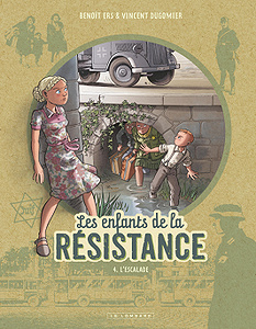 Les Enfants de la Résistance - Tome 4 - L’Escalade (2018)