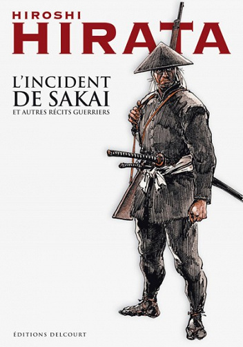 L’incident de Sakai et autres récits guerriers