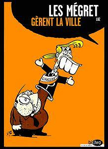 Les Mégre gèrent la ville