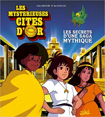 Les mystérieuses cités d’or 2 Volumes