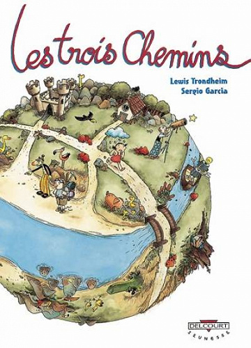 Les trois chemins (Tome 1)