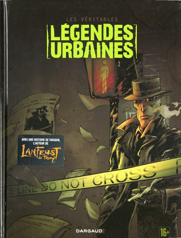 Les véritables légendes urbaines (Tome 3)