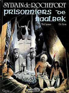 Sylvain de Rochefort - Tome 3 - Prisonniers de Baalbek
