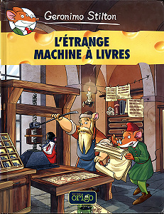 Geronimo Stilton - Tome 9 - L’étrange Machine à Livres