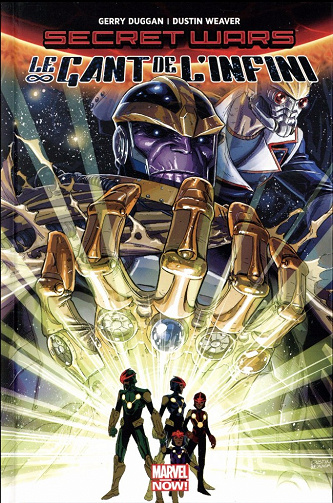 Secret Wars - Le gant de l’infini (Marvel Now!)