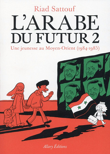 L’arabe du futur (Tome 2)