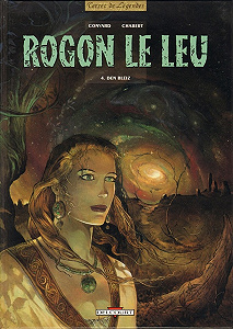 Rogon le Leu - Tome 4 - Den Bleiz