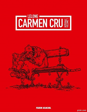 Carmen Cru - 8 Tomes en 2 Intégrales