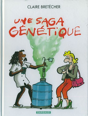 Le destin de Monique - Une saga génétique