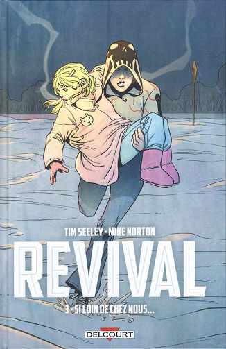 Revival (Delcourt) - Tome 3
