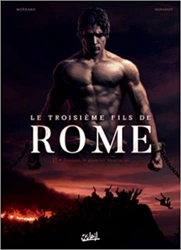 Le Troisième Fils de Rome - Tome 2 - Eunous, le premier Spartacus (2018)