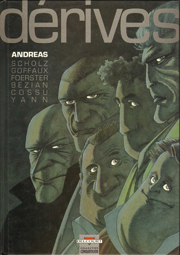 Dérives (Andreas) (Tome 1)