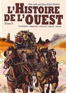 Histoire de l’Ouest - Tome 5