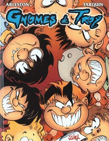 Gnomes de Troy - 4 Tomes