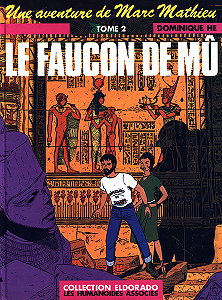 Une Aventure de Marc Mathieu - Tome 2 - Le Faucon de Mû