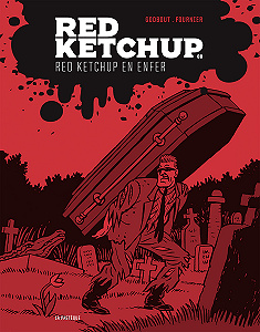 Red Ketchup - Tome 8 - Red Ketchup en Enfer