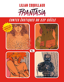 Phantasia : Contes érotiques du XXIe siècle (2018)