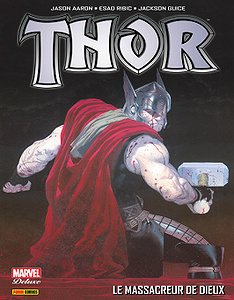 Thor - Tome 1 - Le massacreur de dieux (2018)