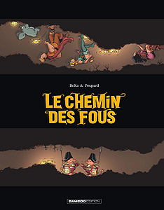 Le chemin des fous (2018)