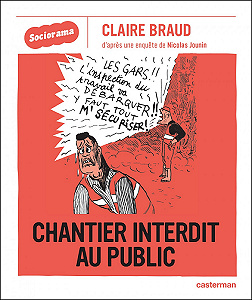 Sociorama - Chantier Interdit Au Public