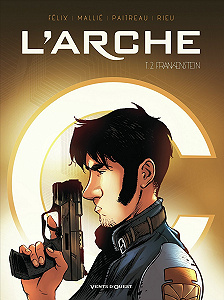 L’arche - Tome 2 - Frankenstein