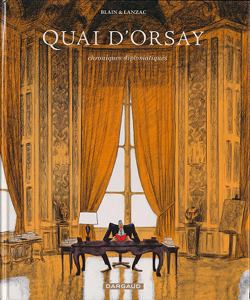 Quai d’Orsay (2 tomes)