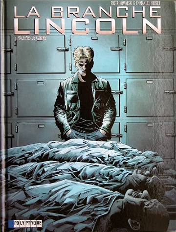 La Branche Lincoln - Tome 3 - Machines de Guerre