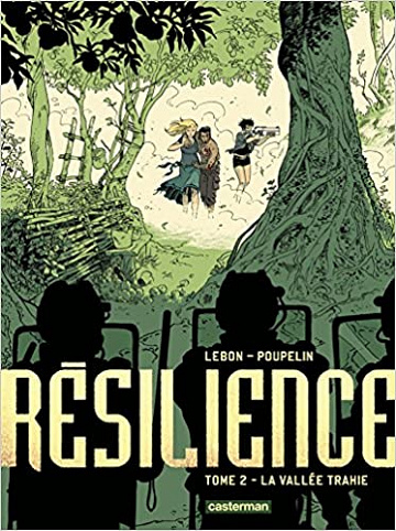 Résilience - Tome 2 - La Vallée trahie (2018)