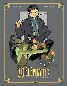 40 éléphants - Tome 2 - Maggie Passe muraille (2018)